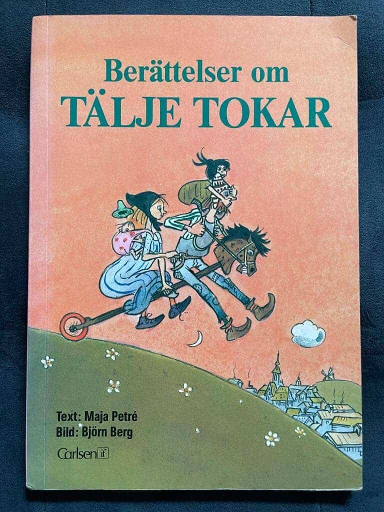 Maja Petré : Berättelser om Tälje tokar