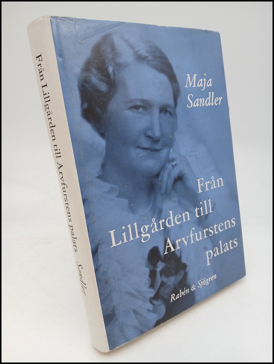 Maja Sandler : Från Lillgården till Arvfurstens palats