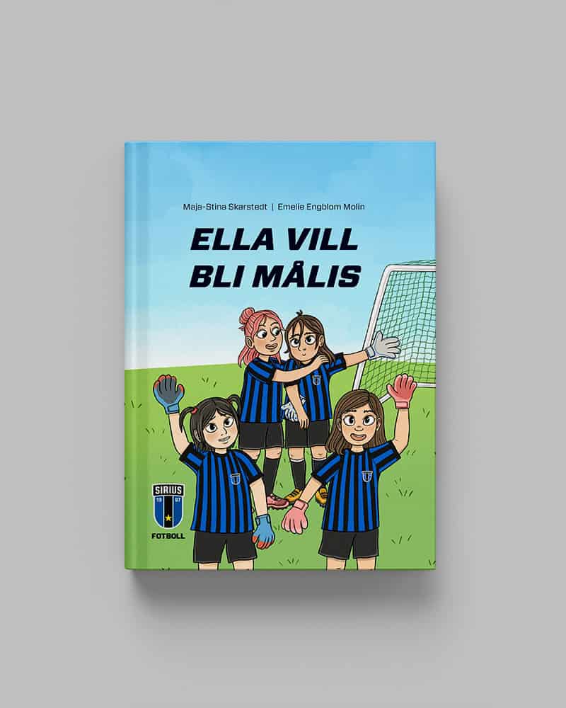 Maja-Stina Skarstedt : Ella vill bli målis