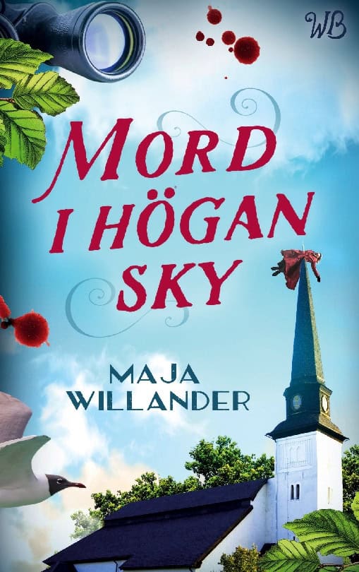 Maja Willander : Mord i högan sky