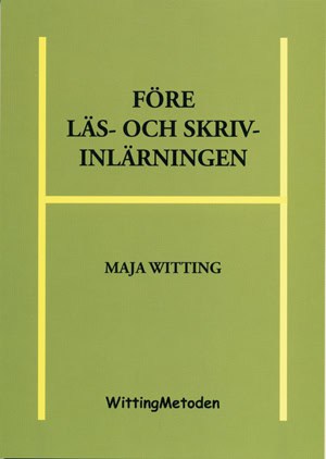 Maja Witting : Före läs- och skrivinlärningen