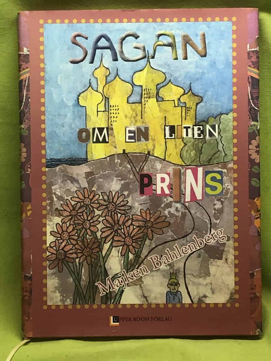Majken Bahlenberg : Sagan om en liten prins