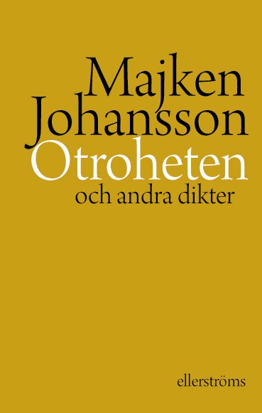 Majken Johansson : Otroheten och andra dikter