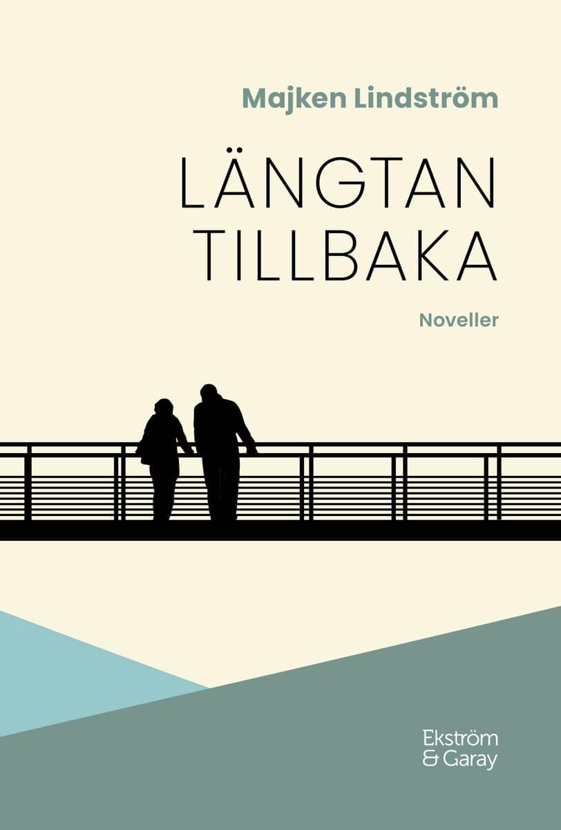 Majken Lindström : Längtan tillbaka : noveller