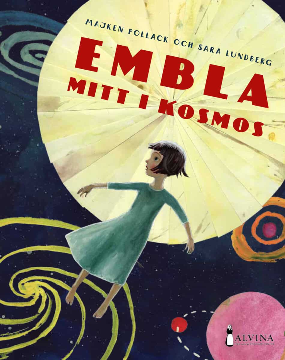 Majken Pollack : Embla mitt i kosmos