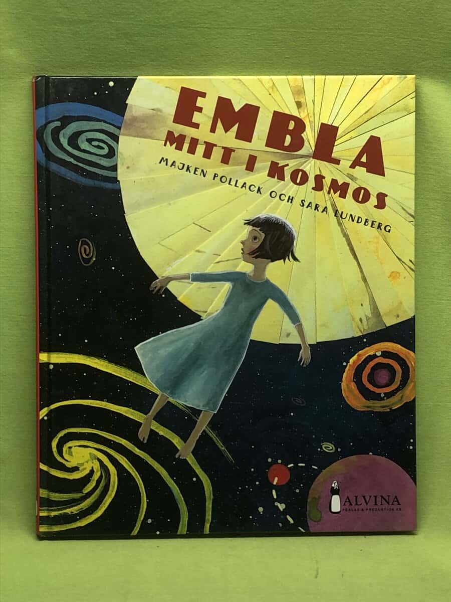 Majken Pollack : Embla mitt i kosmos
