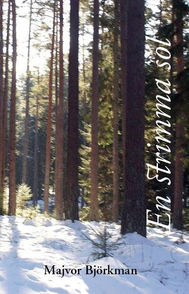 Majvor Björkman : En strimma sol