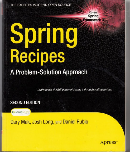 MAK, GARY ; LONG, JOSH ; RUBIO, DANIEL. : Spring Recipes, A problem-Solition Approach