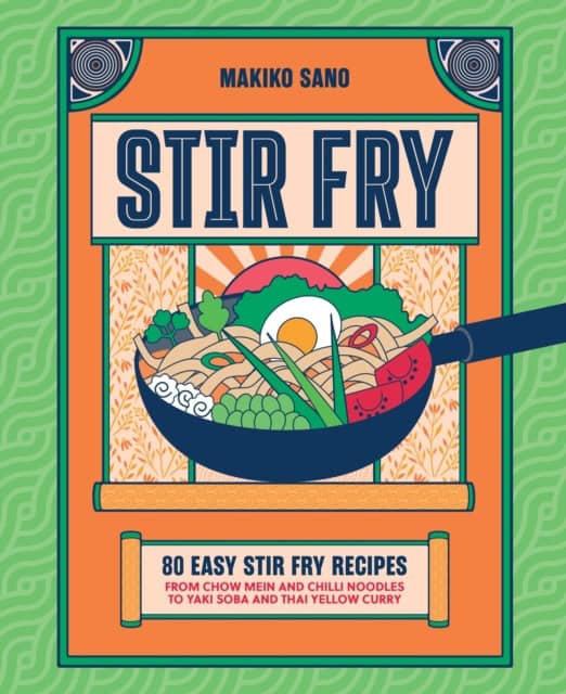 Makiko Sano : Stir-Fry