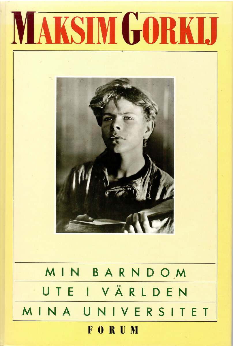 Maksim Gorʹkij : Min barndom