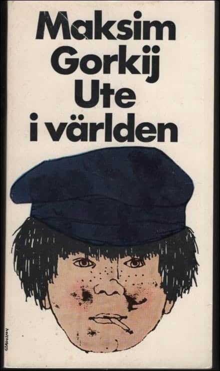Maksim Gorʹkij : Ute i världen