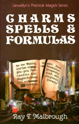 Malbrough, Ray T. ; Marlbrough, Ray : Charms, Spells, and Formulas
