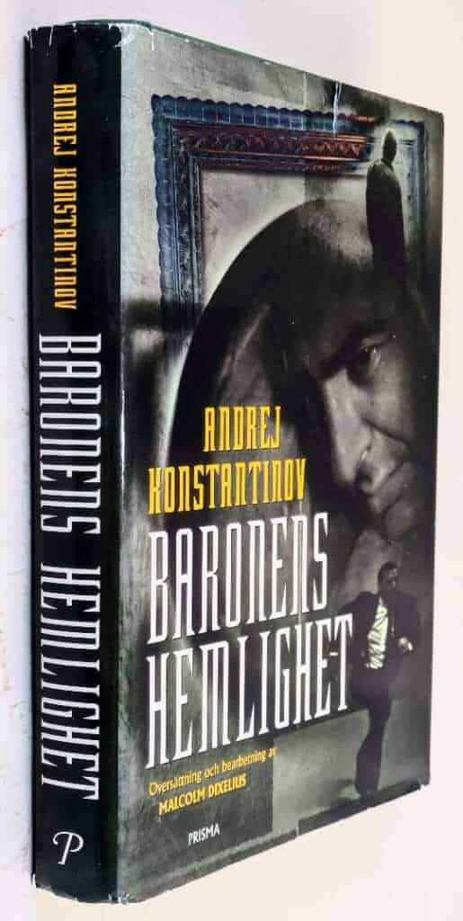 Malcolm Dixelius ; Andrej Konstantinov : Baronens hemlighet