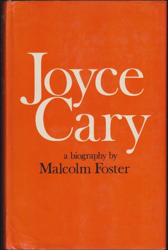 Malcolm Foster : Joyce Cary