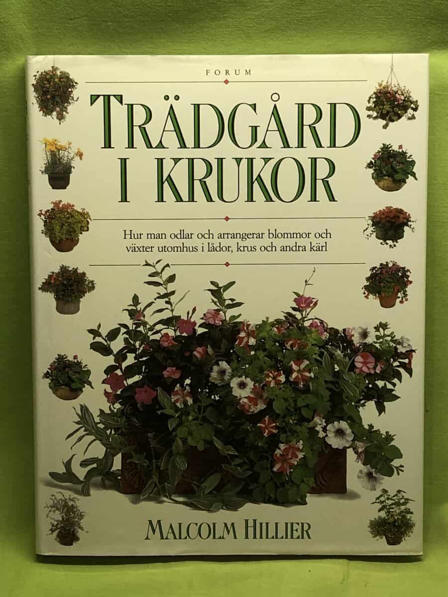Malcolm Hillier : Trädgård i krukor