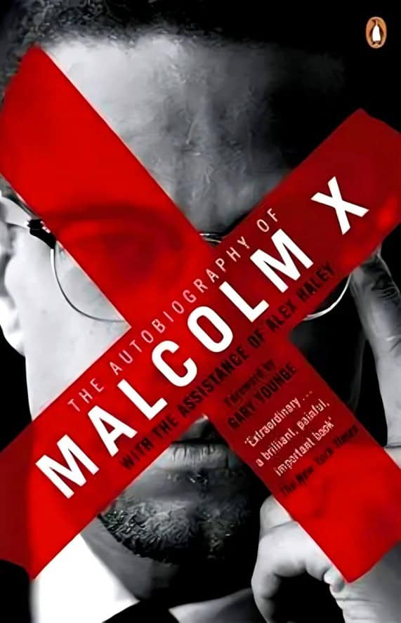 Malcom X : Autobiography of Malcolm X