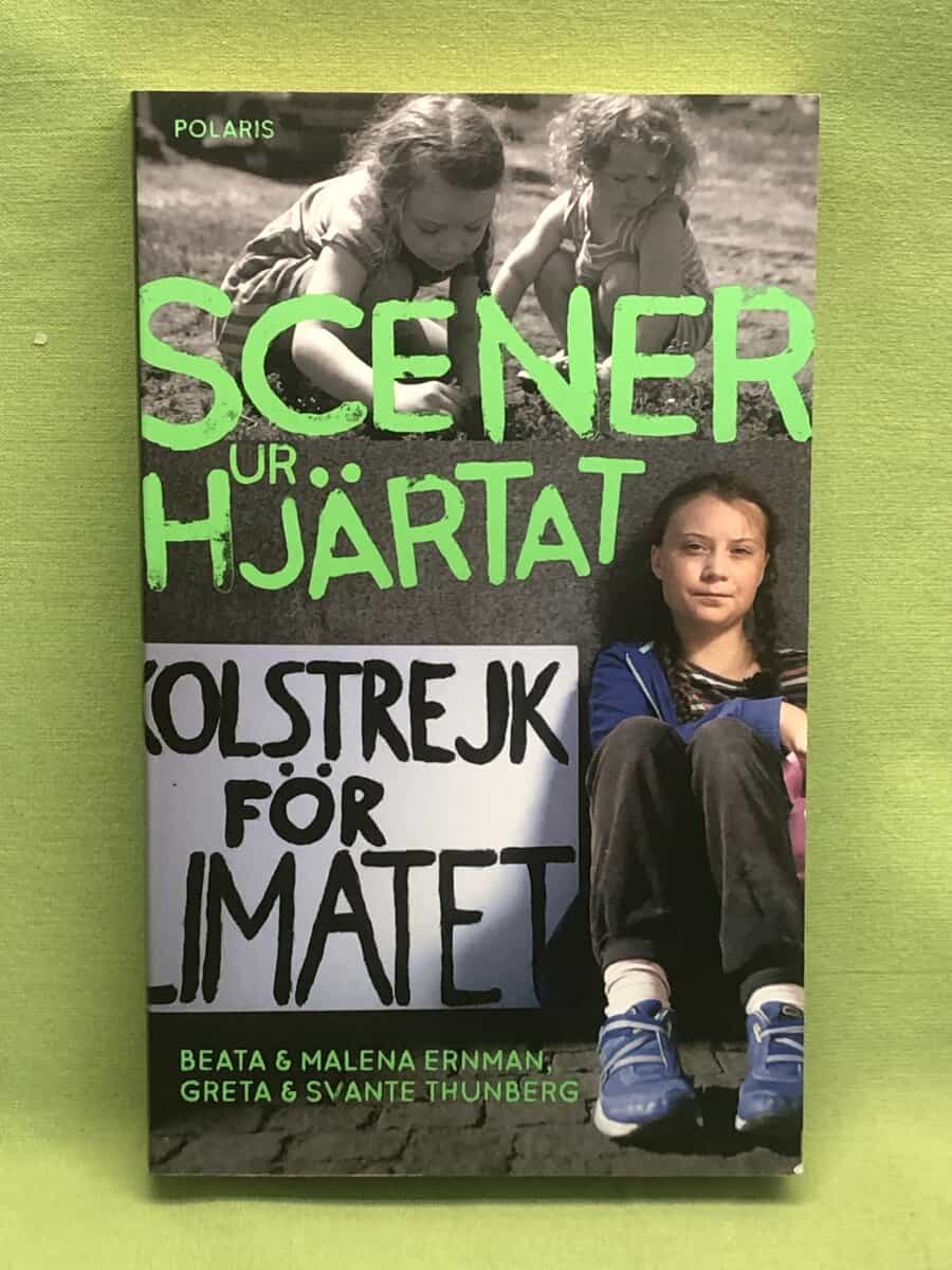 Ernman, Malena, Ernman, Beata, Thunberg, Greta, Thunberg, Svante : Scener ur hjärtat