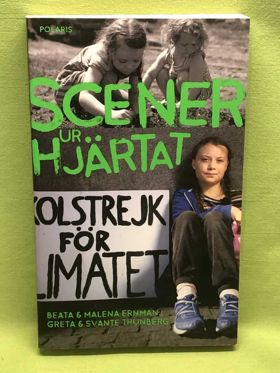 Ernman, Malena, Ernman, Beata, Thunberg, Greta, Thunberg, Svante : Scener ur hjärtat