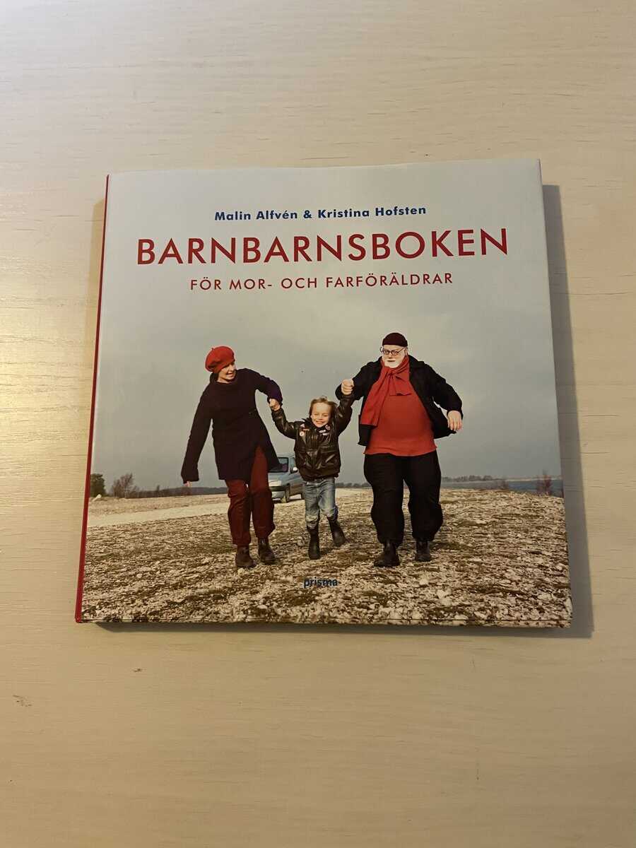 Malin Alfvén : Barnbarnsboken för mor- och farföräldrar