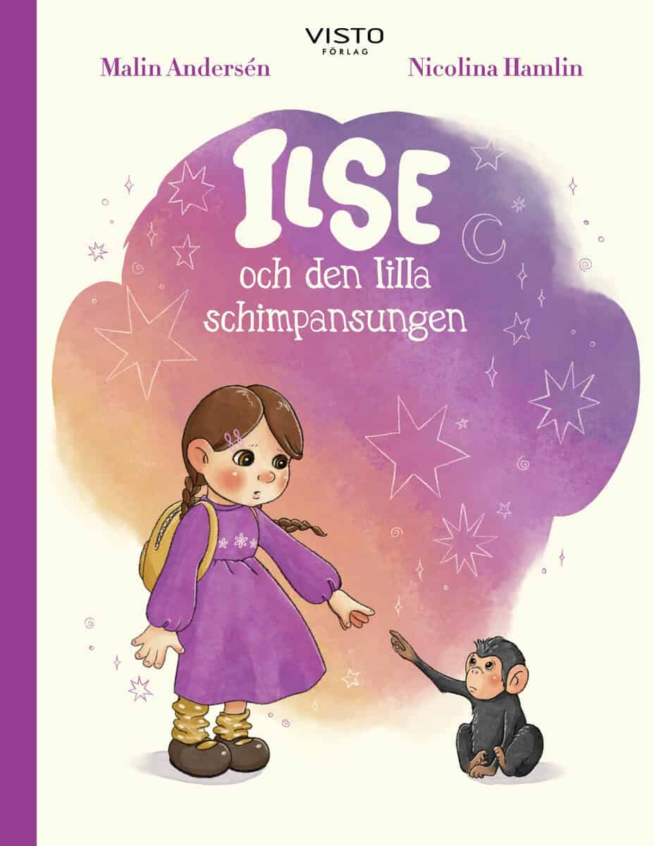 Malin Andersen : Ilse och den lilla schimpansungen