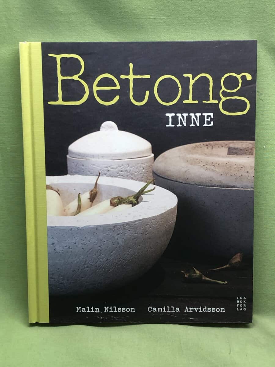 Nilsson, Malin, Arvidsson, Camilla : Betong inne