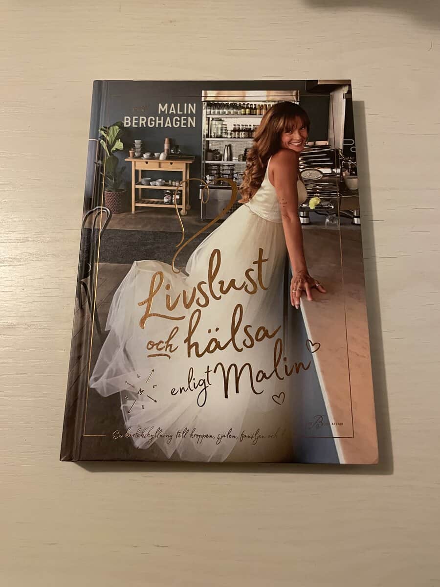 Malin Berghagen : Livslust och hälsa enligt Malin