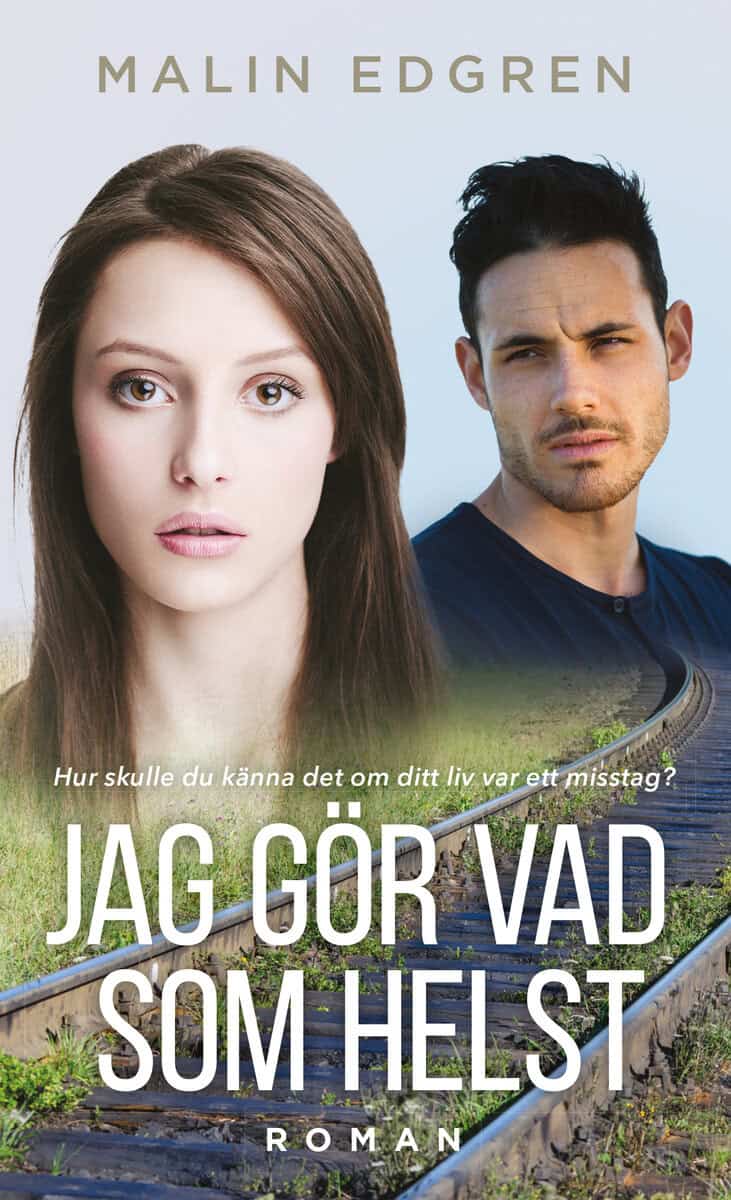 Malin Edgren : Jag gör vad som helst