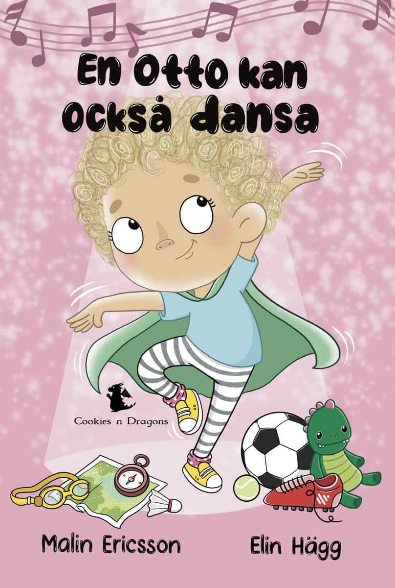 Malin Ericsson : En Otto kan också dansa