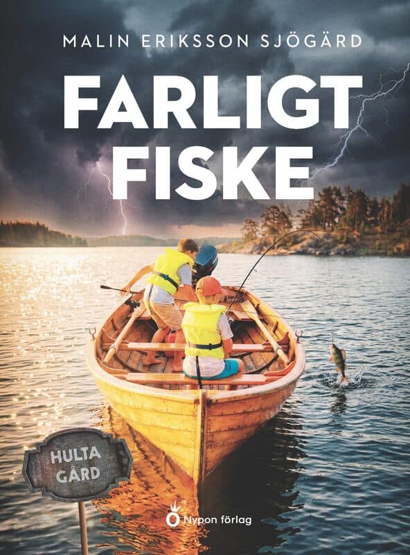 Malin Eriksson Sjögärd : Farligt fiske