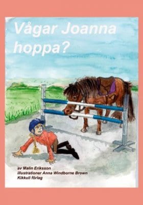 Malin Eriksson : Vågar Joanna Hoppa?