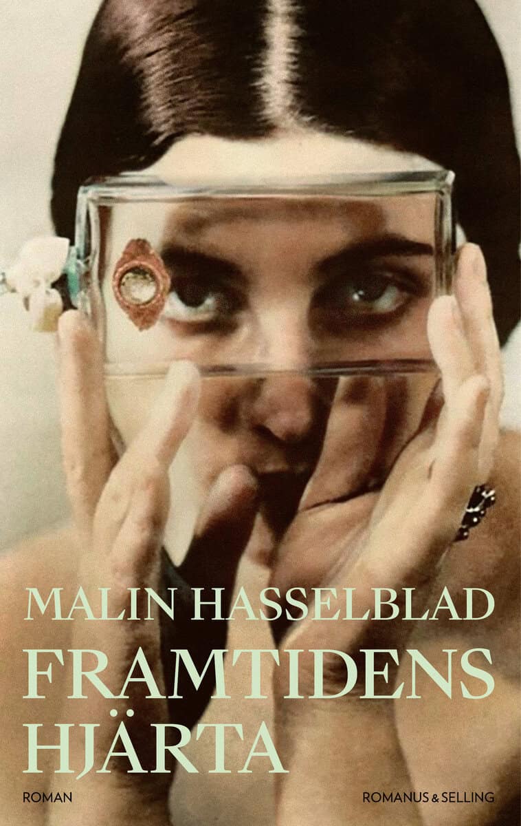 Malin Hasselblad : Framtidens hjärta