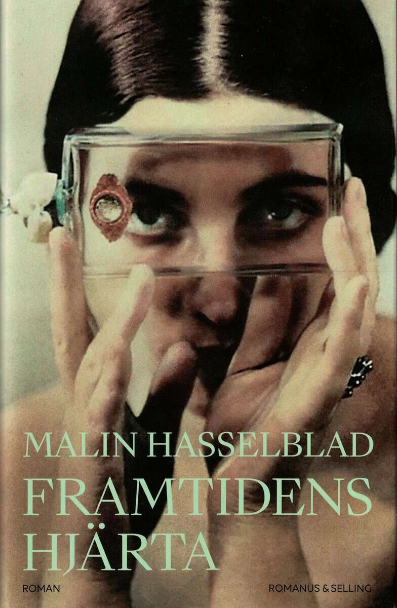 Malin Hasselblad : Framtidens hjärta