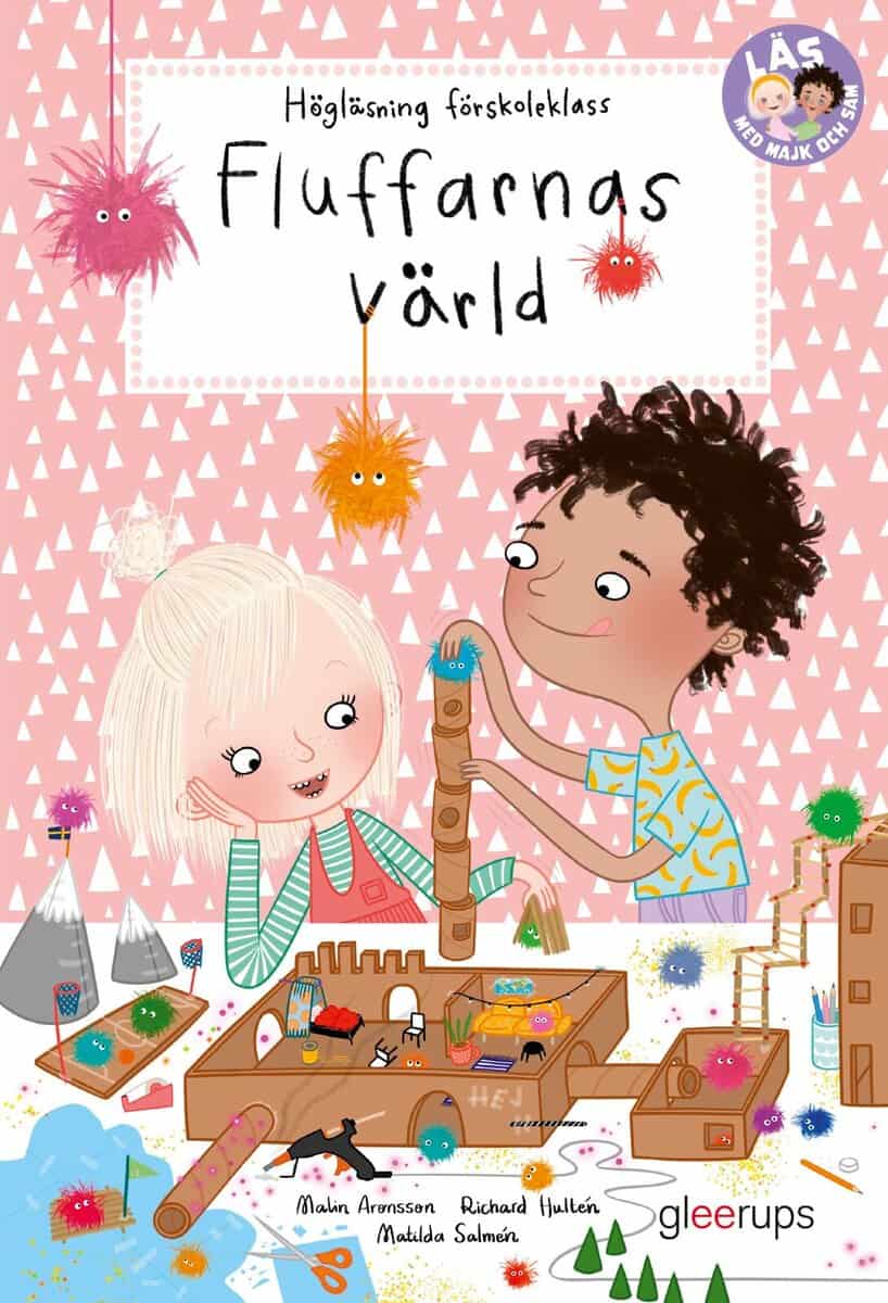 Aronsson, Malin ; Hultén, Richard : Läs med Majk och Sam F-klass, Fluffarnas värld, högläsning