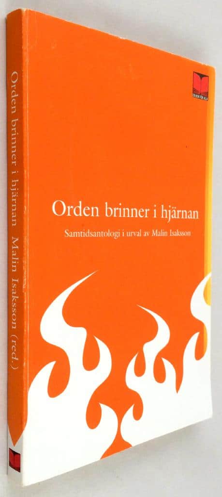 Malin Isaksson : Orden brinner i hjärnan