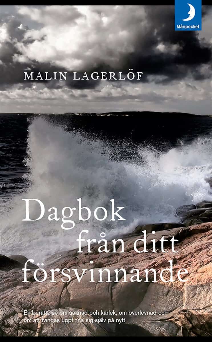Malin Lagerlöf : Dagbok från ditt försvinnande