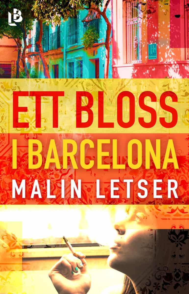 Malin Letser : Ett bloss i Barcelona