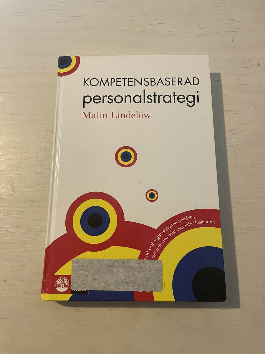 Malin Lindelöw : Kompetensbaserad personalstrategi