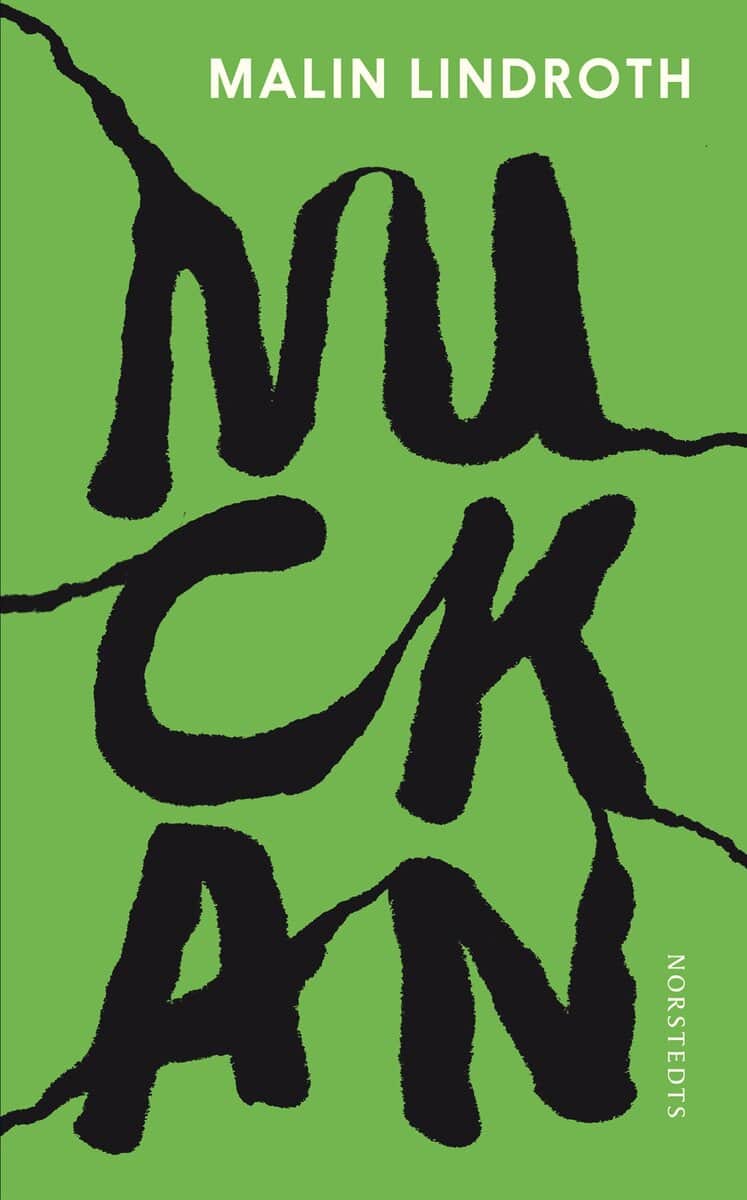 Malin Lindroth : Nuckan