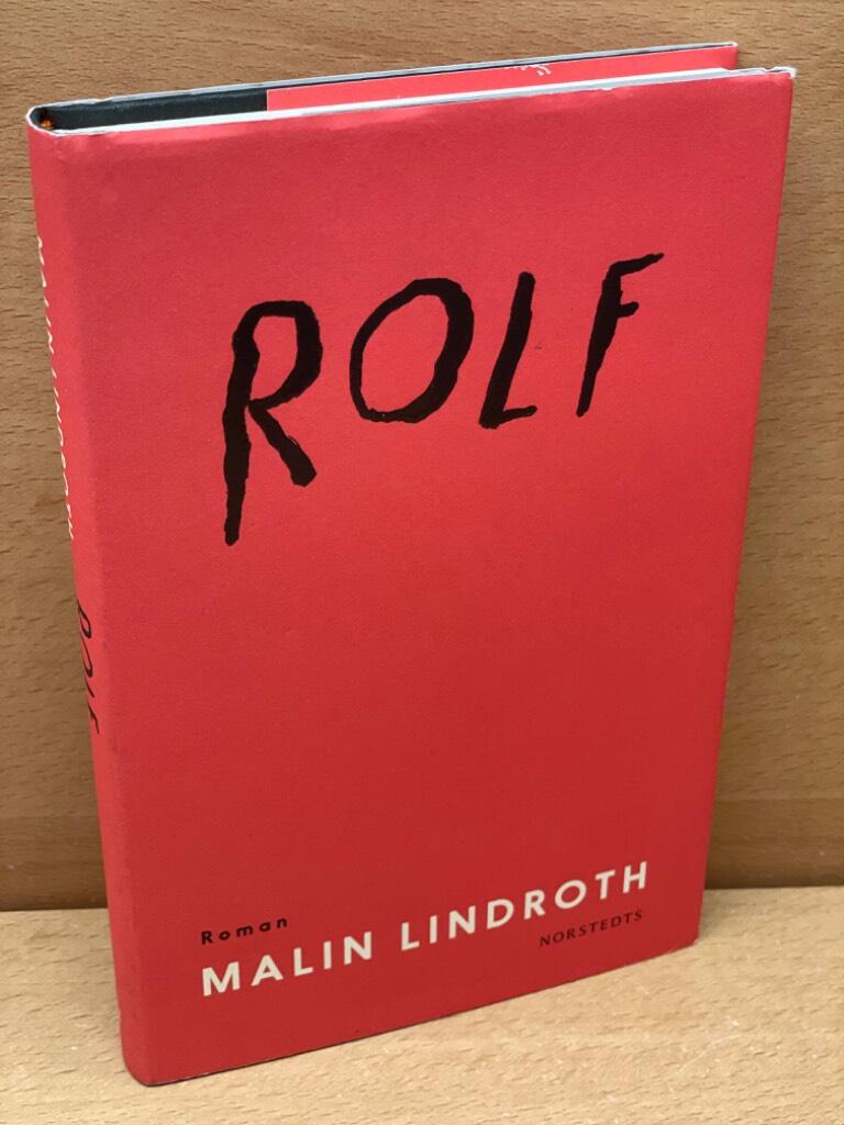Malin Lindroth : Rolf