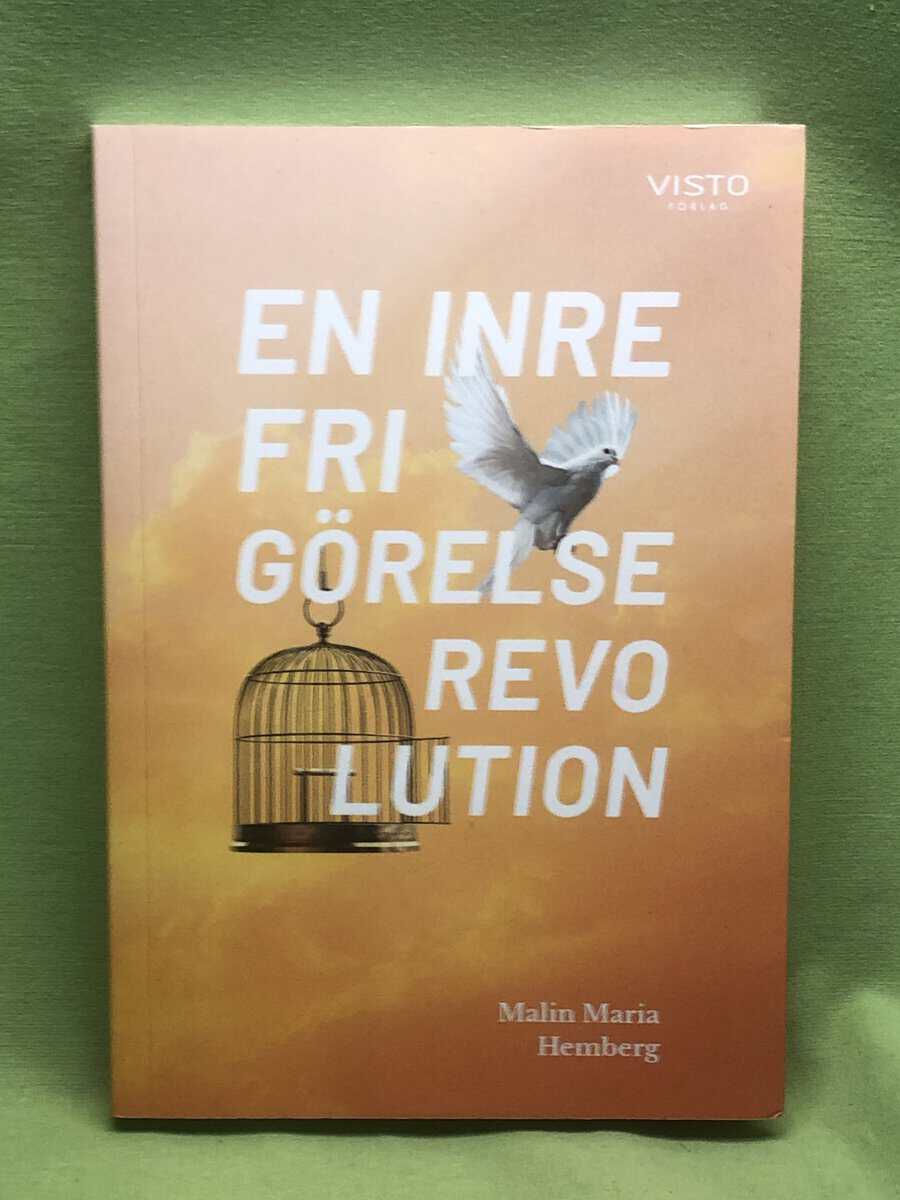 Malin Maria Hemberg : En inre frigörelserevolution