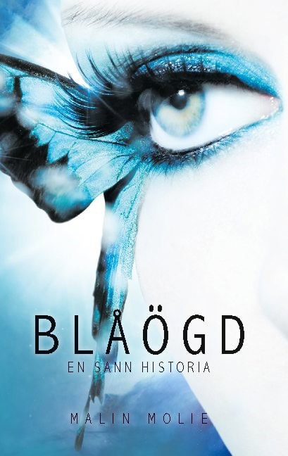 Malin Molie : Blåögd