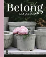 Malin Nilsson ; Camilla Arvidsson : Betong med guldkant