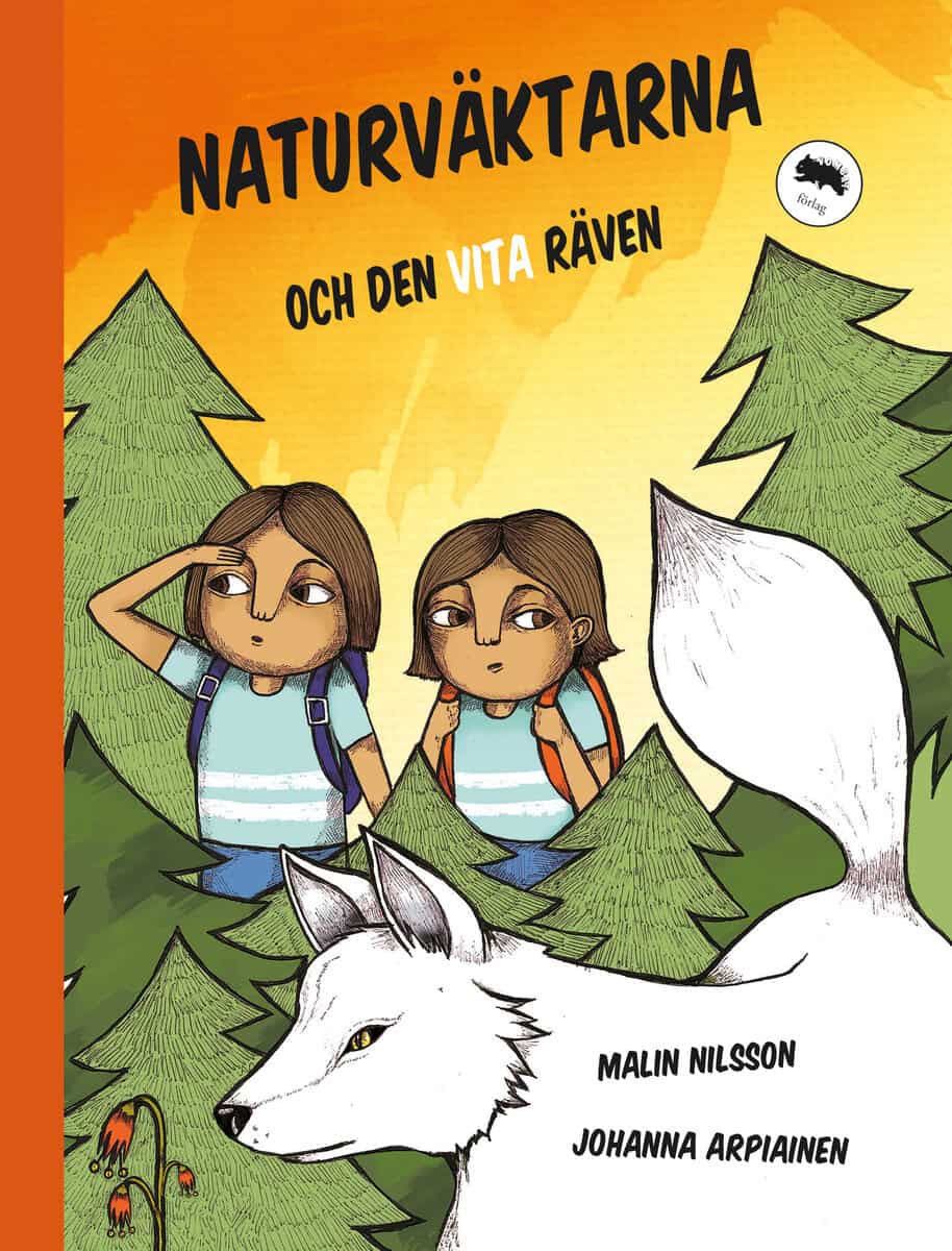 Malin Nilsson : Naturväktarna och den vita räven
