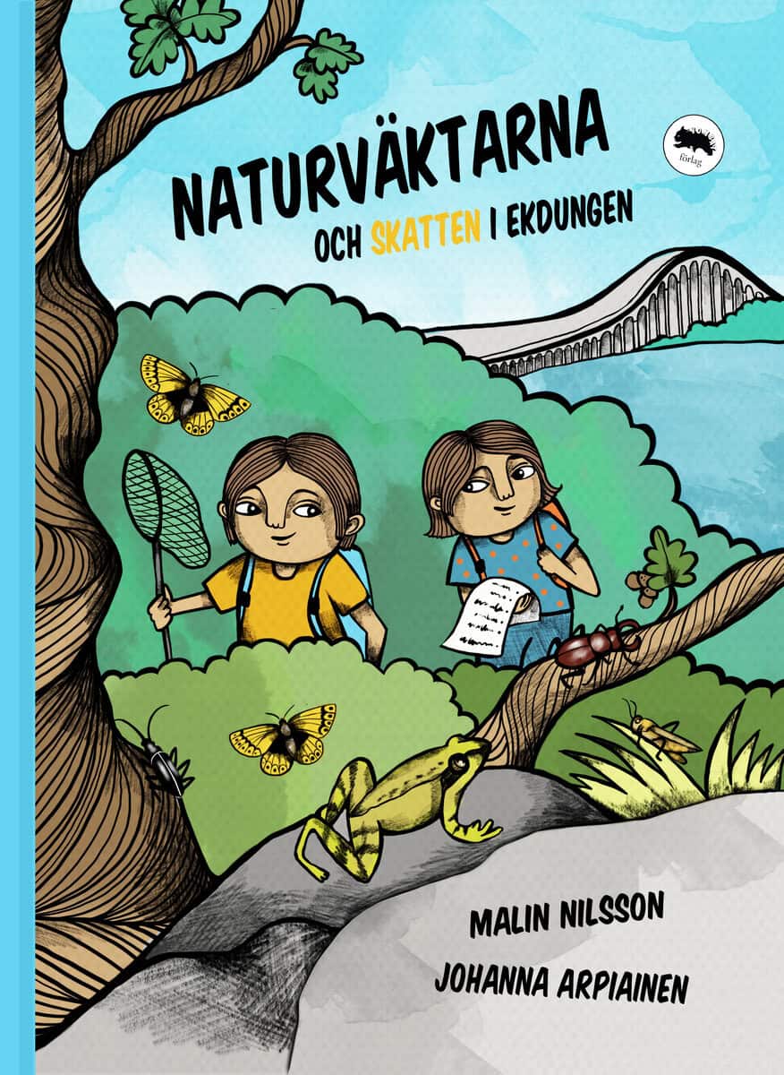 Malin Nilsson : Naturväktarna och skatten i Ekdungen