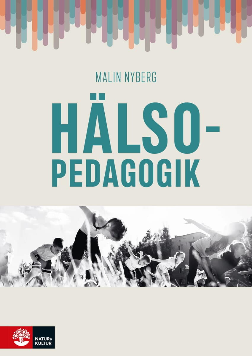 Malin Nyberg : Hälsopedagogik
