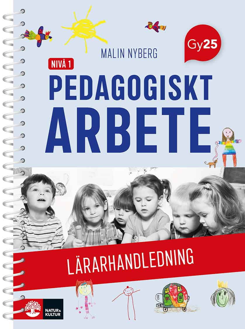 Malin Nyberg : Pedagogiskt arbete nivå 1 Lärarhandledning med Lärarwebb