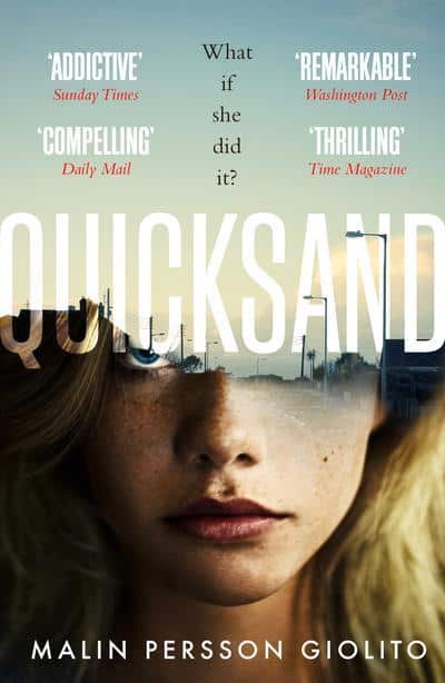 Malin Persson Giolito : Quicksand