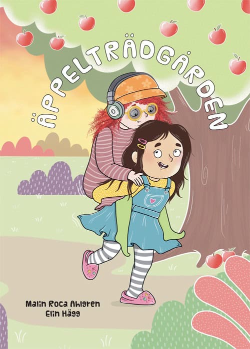 Malin Roca Ahlgren : Äppelträdgården