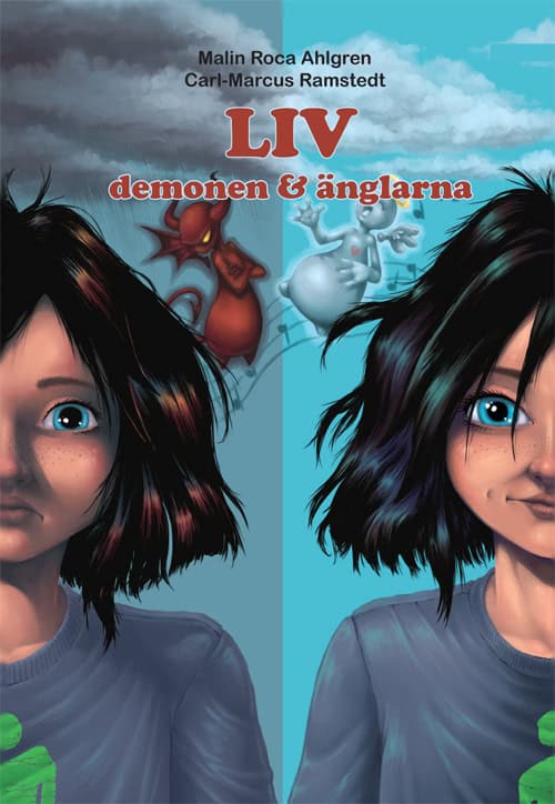 Malin Roca Ahlgren : Liv, demonen & änglarna