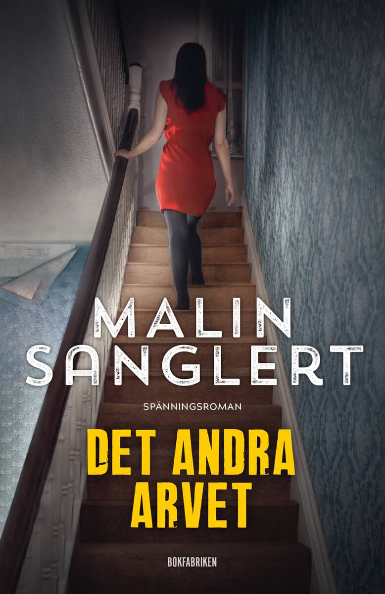 Malin Sanglert : Det andra arvet